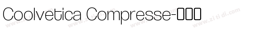 Coolvetica Compresse字体转换 Coolvetica Compresse字体转换